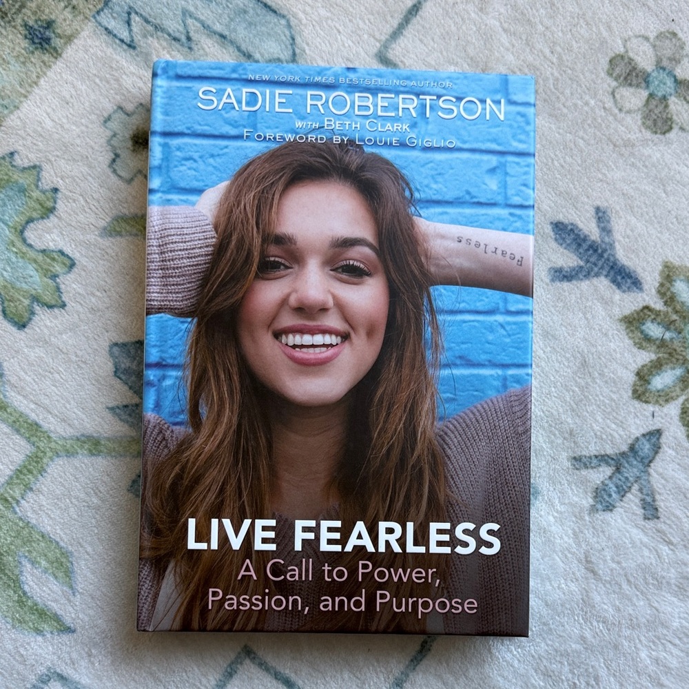 Live Fearless Book by Sadie Robertson